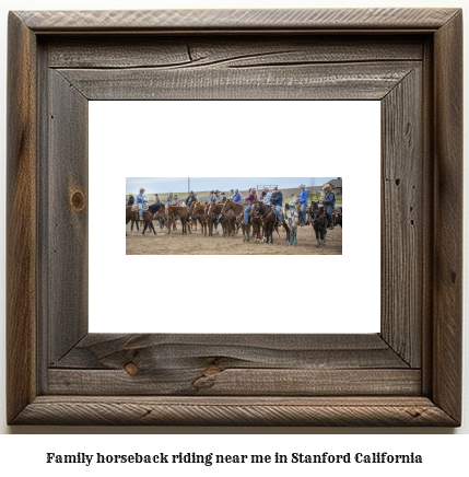 family horseback riding near me in Stanford, California